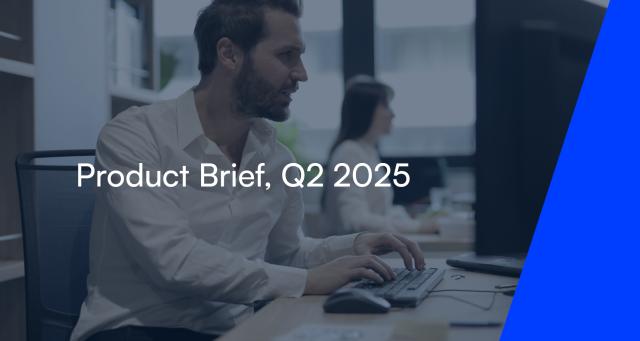 Product Brief Q2 2025